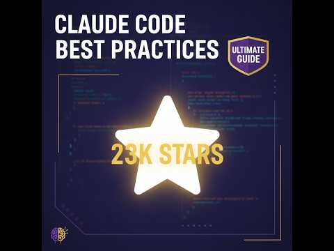Claude Code Best Practices - The Ultimate Guide (23K Stars)