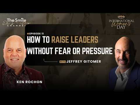 Jeffrey Gitomer: The Secret to Raising Strong Women | Ep. 11