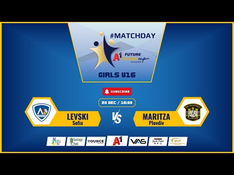 Levski Sofia-Maritza, A1 Future Stars Cup Girls  U16, 20.12.2025, 2:00 PM, Court 2
