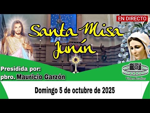 MISA HOY domingo 5 de octubre 2025 Santuario Nuestra Señora del Rosario de  Junín Cund Colombia