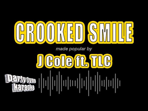 J Cole ft. TLC - Crooked Smile (Karaoke Version)