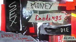 Lykke Li - sex money feelings die (remix) feat. Lil Baby &amp; snowsa