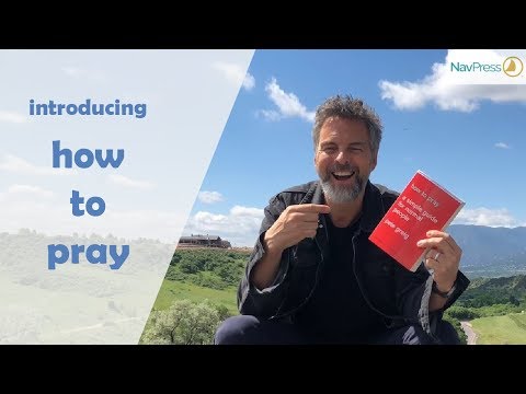 Pete Greig Introduces His Book How to Pray