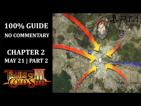 The Legend of Heroes: Trails of Cold Steel III - 100% Walkthrough | Chapter 2 | May 21 - Part 2