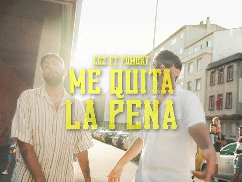 LGZ x Pumuky - ME QUITA LA PENA (Videoclip Oficial) ft. La Calle del 23