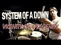SOAD Vicinity Of Obscenity Drum Cover