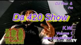 Da 420 Show - Volume #19  