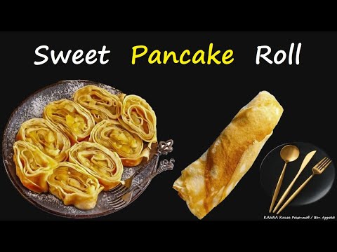 Sweet Pancake Roll / Book of recipes / Bon Appetit