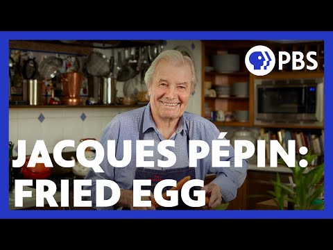 Jacques Pépin Makes a Delicious Fried Egg | American Masters: At Home with Jacques Pépin | PBS