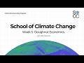 School of Climate Change HT2026 Week 5 - Doughnut Economics with Kate Raworth