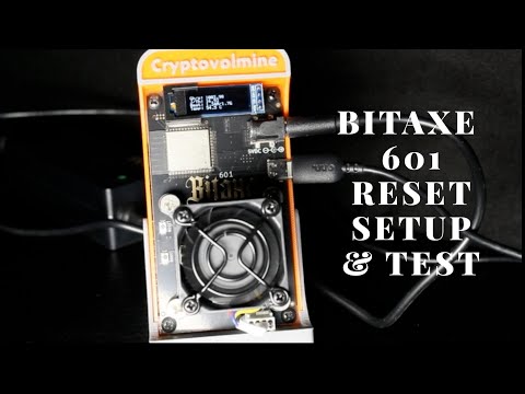 Bitaxe 601 Gamma Bitcoin Miner Reset, Setup, and Test