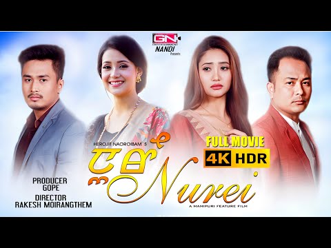 Nurei || Kaiku Rajkumar || Araba Laitonjam || Soma Laishram || Biju Ningombam || Manipuri Full Film