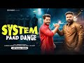 Systemm Faad Denge Official Video Harendra Nagar Khushi Baliyan Newharyanvisongharyanvi