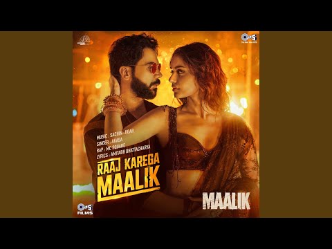 Raaj Karega Maalik (From"Maalik")