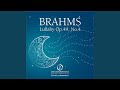 5 Lieder, Op. 49: No. 4, Wiegenlied (Brahms's Lullaby)