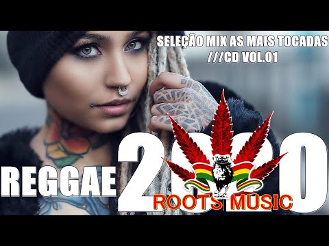 REGGAE 2020 - SELEÇÂO MIX AS MAIS TOCADAS (CD ROOTS MUSIC VOL.1)