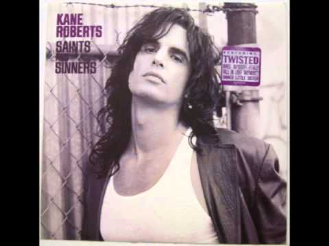 Kane Roberts - It's Only Over For You