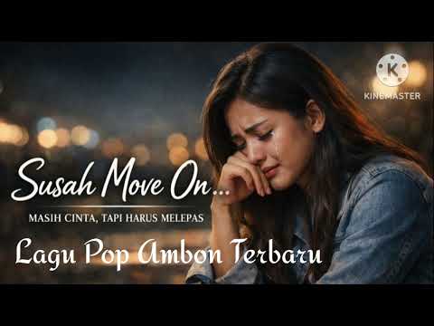 Fifin Priskila - SUSAH MOVE ON (Official Music Video) | Lagu Pop Ambon Terbaru 2025