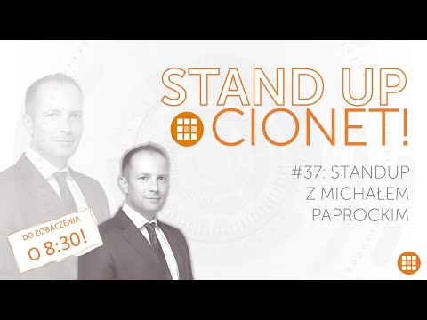 Standup CIONET! #37 z Michałem Paprockim