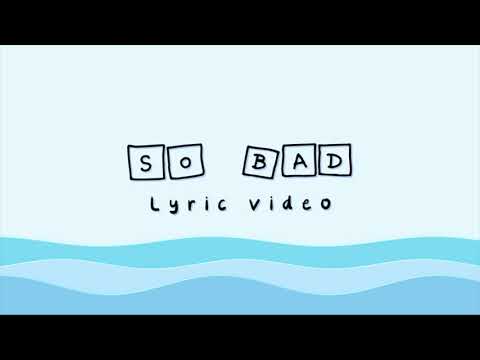 Dimas RID - So Bad ft Farrel Hilal (Official Lyrics Video)