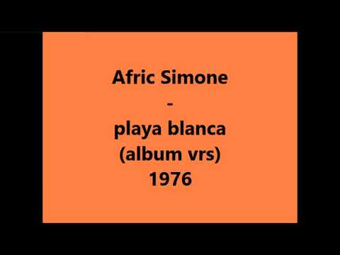 Afric Simone - Playa Blanca (album version) 1976