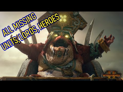 Total War Warhammer - Lizardmen All Missing Units, Lords and Heroes