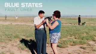 Blue States - Fault Lines (Official Audio)