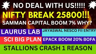 NO DEAL WITH US💥NIFTY CRASH SAMMAN CAPITAL SHARE NEWS💥SCI NEWS EPACK NEWS JAYASWAL NESCO NEWS
