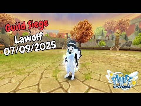 [Flyff Universe] Guild Siege | Lavii (Billposter) POV | 7 Sep 2025
