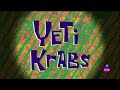 SpongeBob Title Card Yeti Krabs European Spanish
