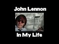 John Lennon - In My Life 
