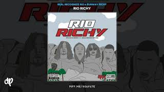 Real Recognize Rio &amp; Runway Richy - Pick a Side [Rio Richy]