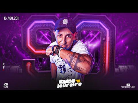 LIVE - GUTO LOUREIRO -  MIX 90 - #110