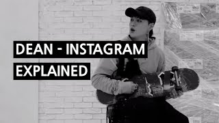 DEAN - INSTAGRAM Explained by a Korean