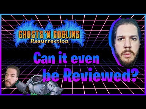 Ghosts 'n Goblins Resurrection - How the Hell Do I Review It?!