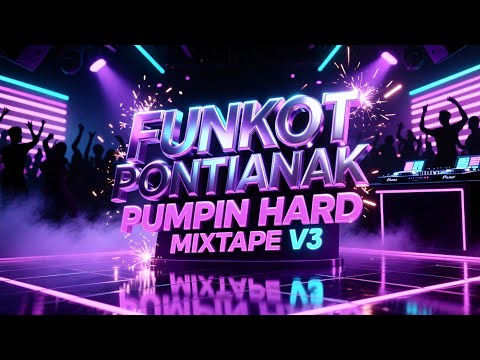 FUNKOT PONTIANAK PUMPIN HARD MIXTAPE V3 DARK VIBES MIX BY DJ ROCKY RUDAS