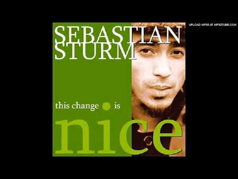 Sebastion Sturm-Back Among The Living-This Change Is Nice