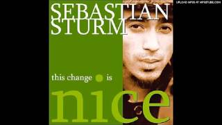 Sebastion Sturm-Back Among The Living-This Change Is Nice