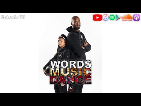 Words Music Dance ~ Episode 78 "Mamba Memorium"