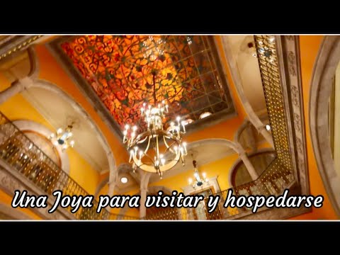 Una Joya para visitar en San Luis Potosí. Hotel Museo Palacio San Agustín. Visita Completa.