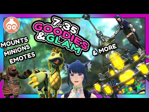 FFXIV | 7.35 GOODIES! & How to get them!