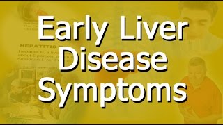 Early Liver Disease Symptoms