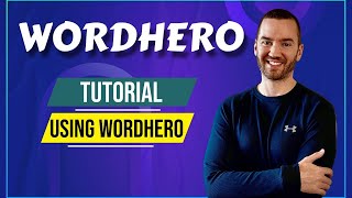 WordHero Tutorial: Using Word Hero (AI Writing Editor & Tools)