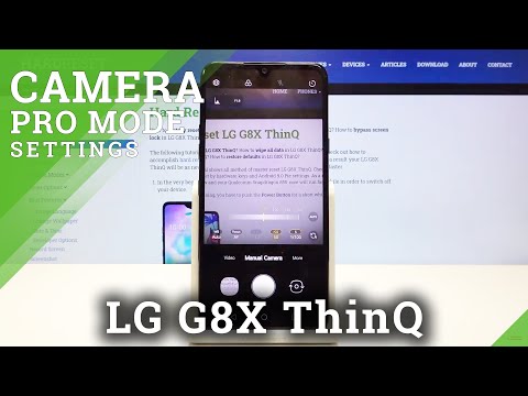 How to Use Camera Pro Mode on LG G8X ThinQ – Camera Pro Mode Settings