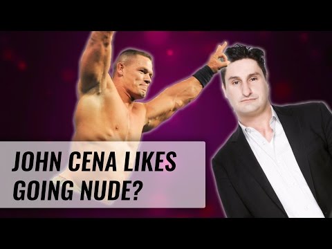 John Cena Likes Being Nude | Naughty But Nice