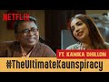 What Is Kanika Dhillon Hiding Haseen Dillruba The Ultimate Kaunspiracy Netflix India