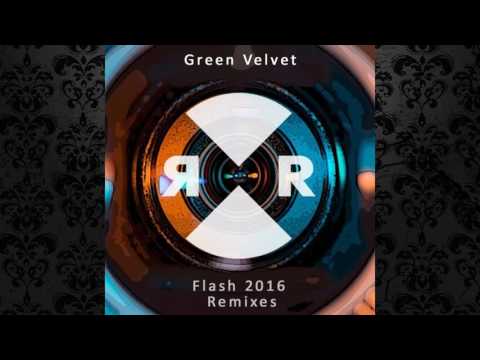 Green Velvet - Flash (Loco & Jam Remix) [RELIEF RECORDS]