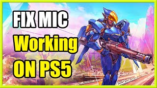 How to FIX MIC & Voice Chat Not Working in Overwatch 2 on PS5 (Fast Tutorial)