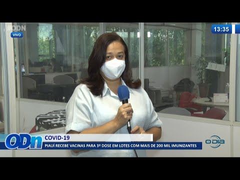 PiauiÌ recebe vacinas para 3ª dose em lotes com mais de 200 mil imunizantes 20 09 2021