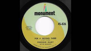 Freddie Hart &amp; The Heartbeats - For A Second There
